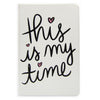 Dayna Lee Collection by Eccolo This Is My Time Notebook